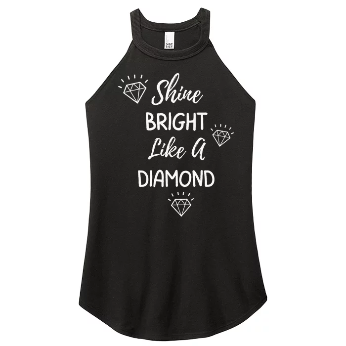 Shine Bright Like A Diamond Women’s Perfect Tri Rocker Tank