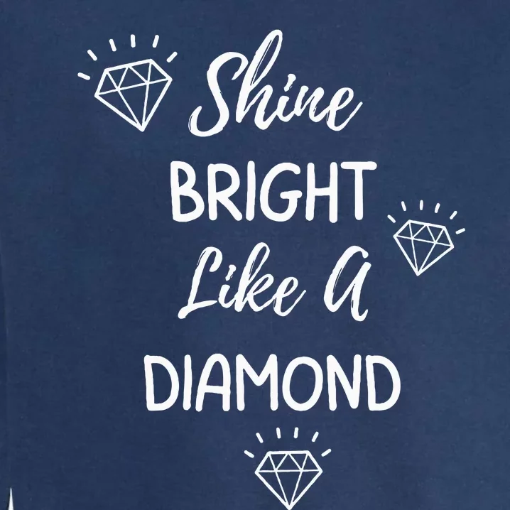 Shine Bright Like A Diamond Garment-Dyed Sweatshirt