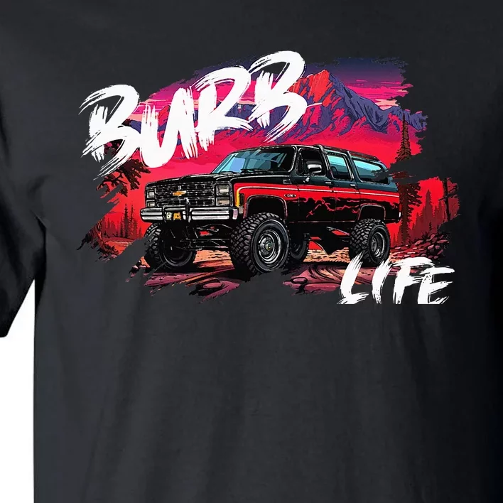 Squarebody Burb Life Truck Squarebody Suburban Tall T-Shirt