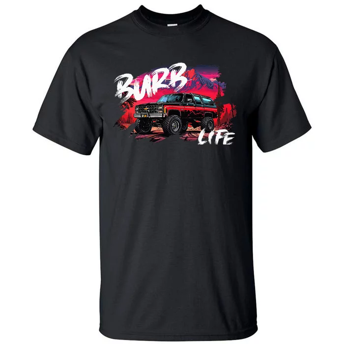 Squarebody Burb Life Truck Squarebody Suburban Tall T-Shirt