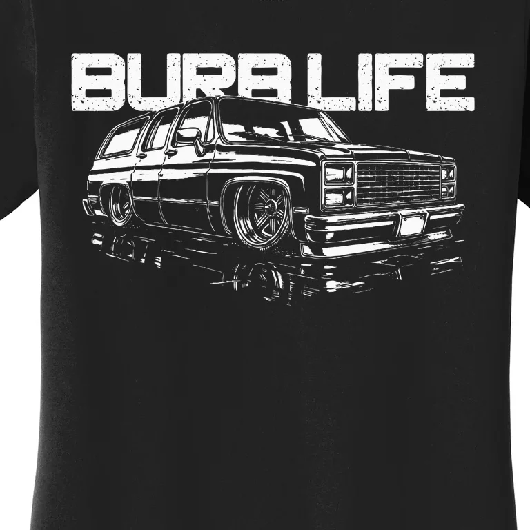 Squarebody Burb Life Truck Squarebody Suburban Women's T-Shirt