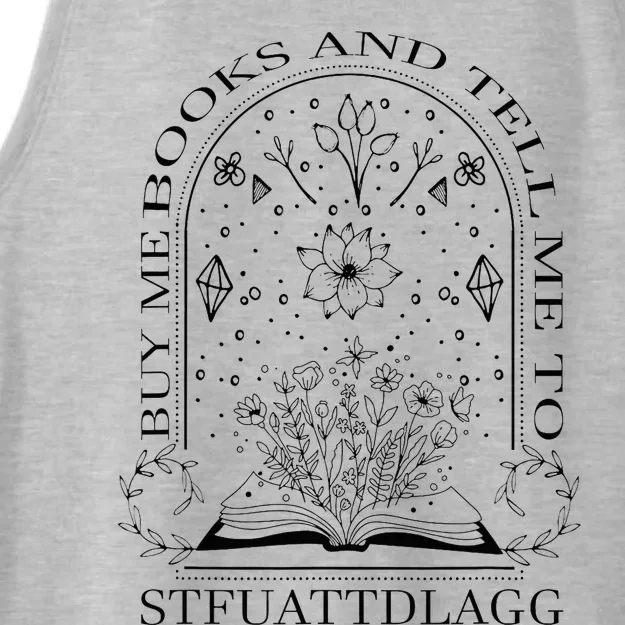 Spicy Book Lover Buy Me Books And Tell Me To Stfuattdlagg Ladies Tri-Blend Wicking Tank