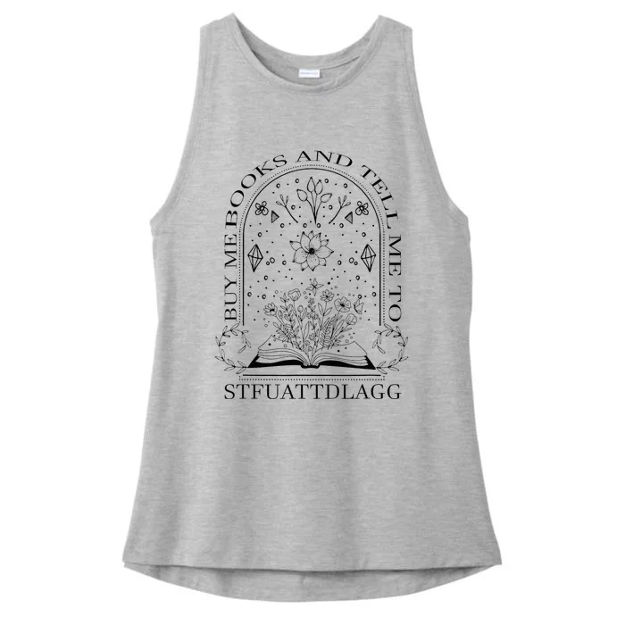 Spicy Book Lover Buy Me Books And Tell Me To Stfuattdlagg Ladies Tri-Blend Wicking Tank