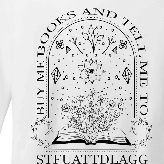 Spicy Book Lover Buy Me Books And Tell Me To Stfuattdlagg Womens CVC Long Sleeve Shirt