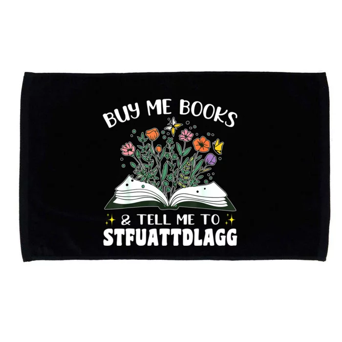 Spicy Book Lover, Buy Me Books And Tell Me To STFUATTDLAGG Microfiber Hand Towel