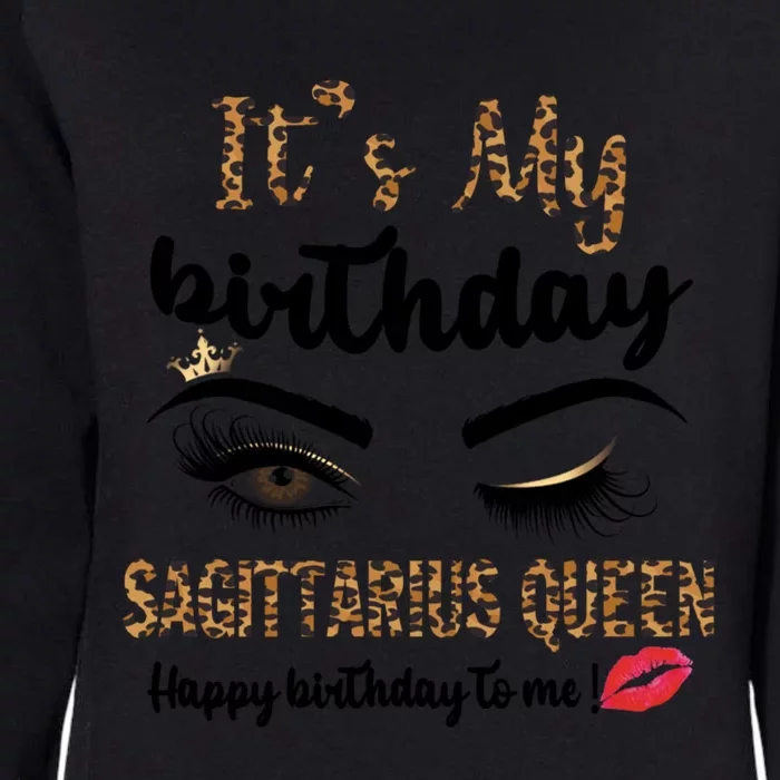 Sagittarius Bday Leopard Its My Birthday Sagittarius Queen Cute Gift Womens California Wash Sweatshirt