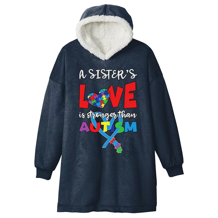 Sister Brother Love Stronger Autistic Autism Awareness Hooded Wearable Blanket