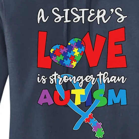 Sister Brother Love Stronger Autistic Autism Awareness Women's Pullover Hoodie