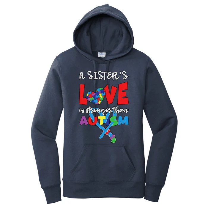 Sister Brother Love Stronger Autistic Autism Awareness Women's Pullover Hoodie