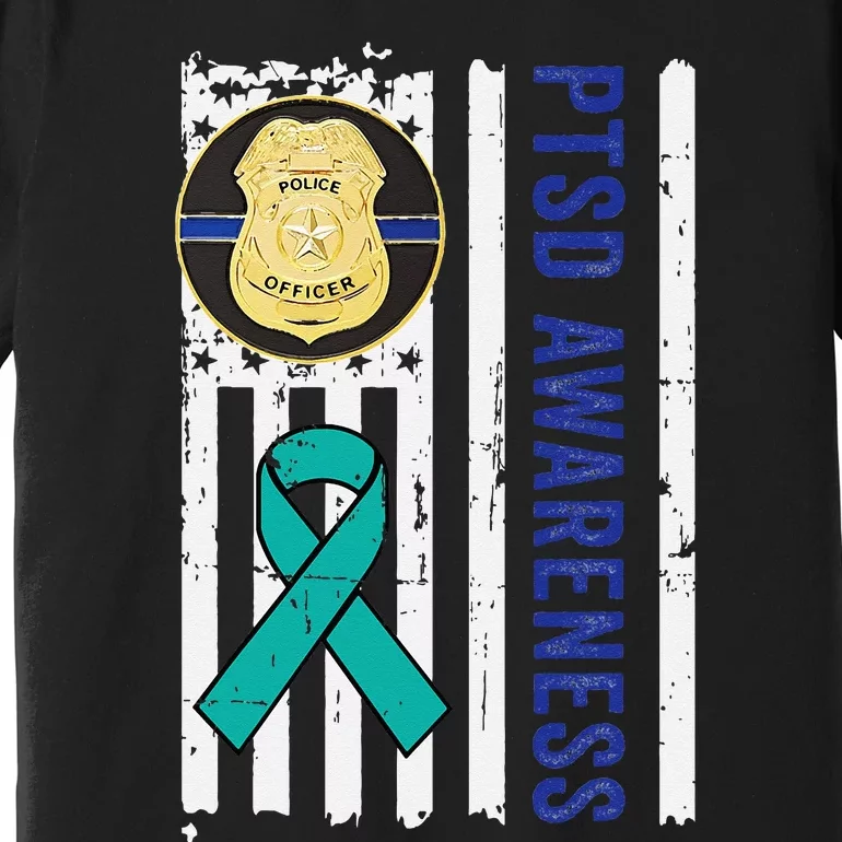 Support Blue Lives Police PTSD Awareness Law Enforcement Premium T-Shirt