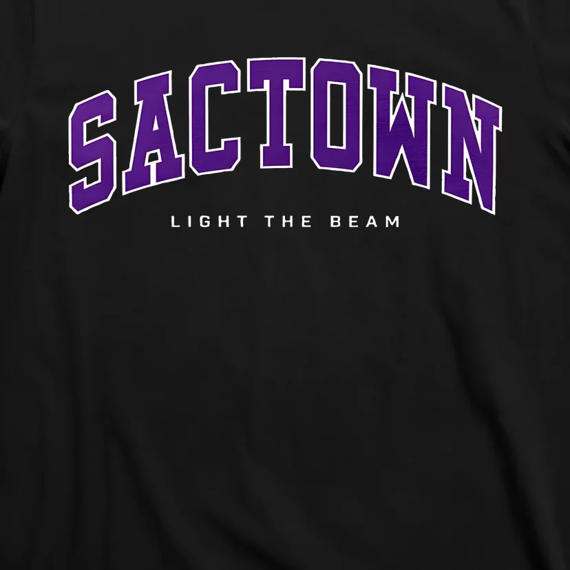 Sacramento Basketball Light The Beam Basketball T-Shirt