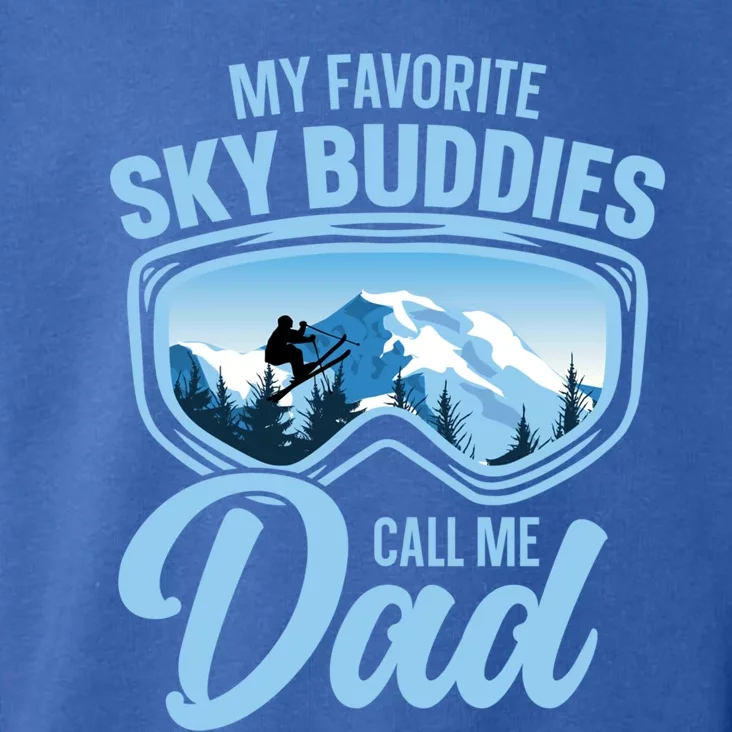 Skiing Buddies My Favorite Ski Buddies Call Me Dad Cute Gift Toddler Hoodie