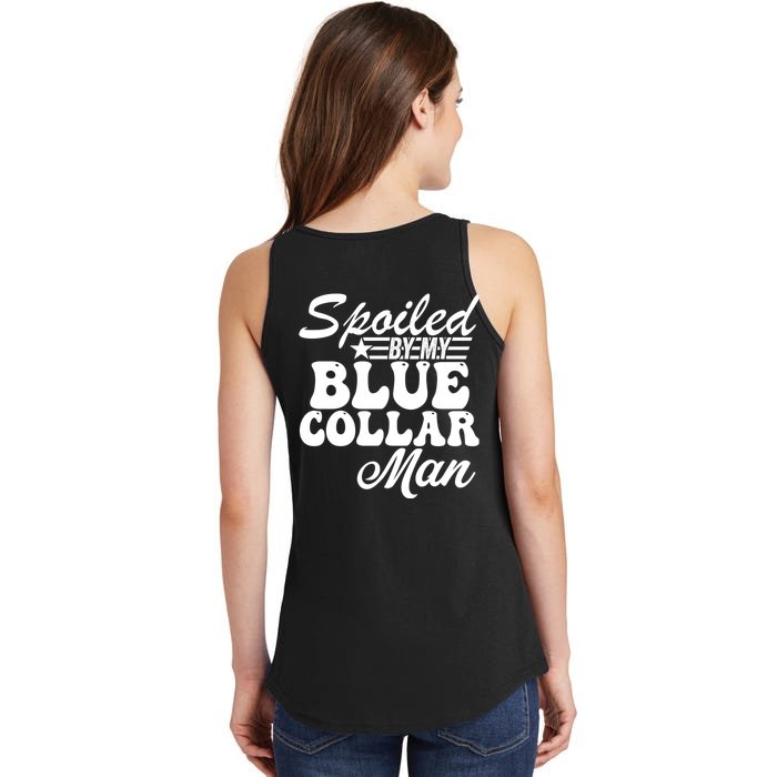 Spoiled By My Blue Collar Man (On Back) Back Print Ladies Essential Tank