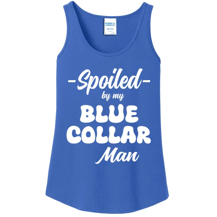 Spoiled By My Blue Collar Man Ladies Essential Tank