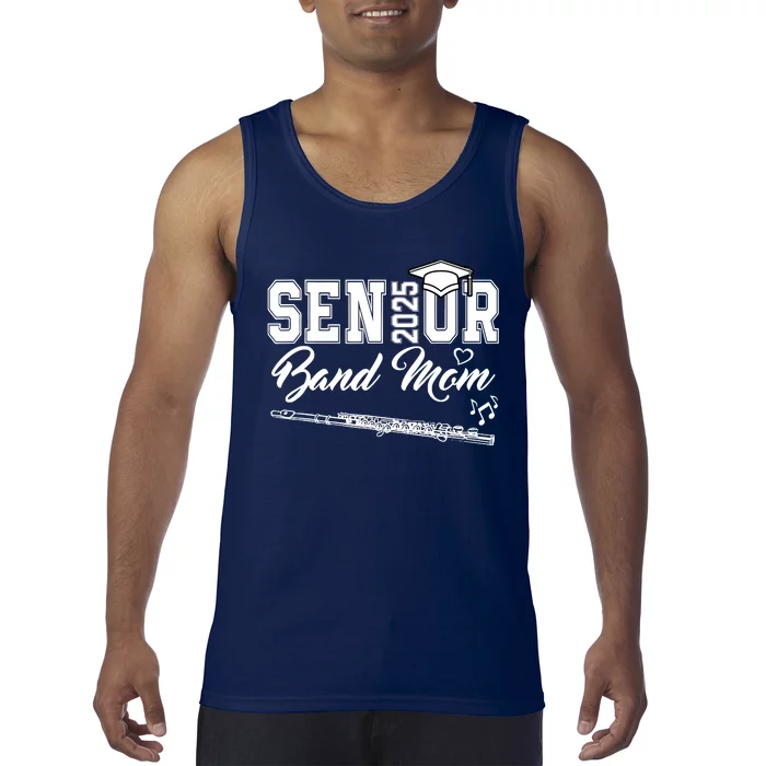 Senior Band Mom 2025 Marching Band Class Of 2025 Flute Tank Top