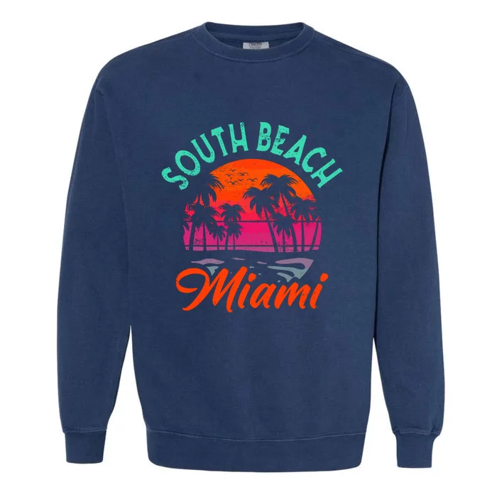 South Beach Miami Florida Sunset Vacation Distressed Retro Garment-Dyed Sweatshirt