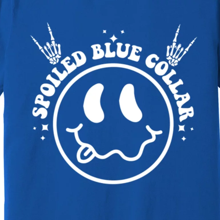 Spoiled By My Blue Collar Funny Wife Groovy (Two Side) Cute Gift Premium T-Shirt