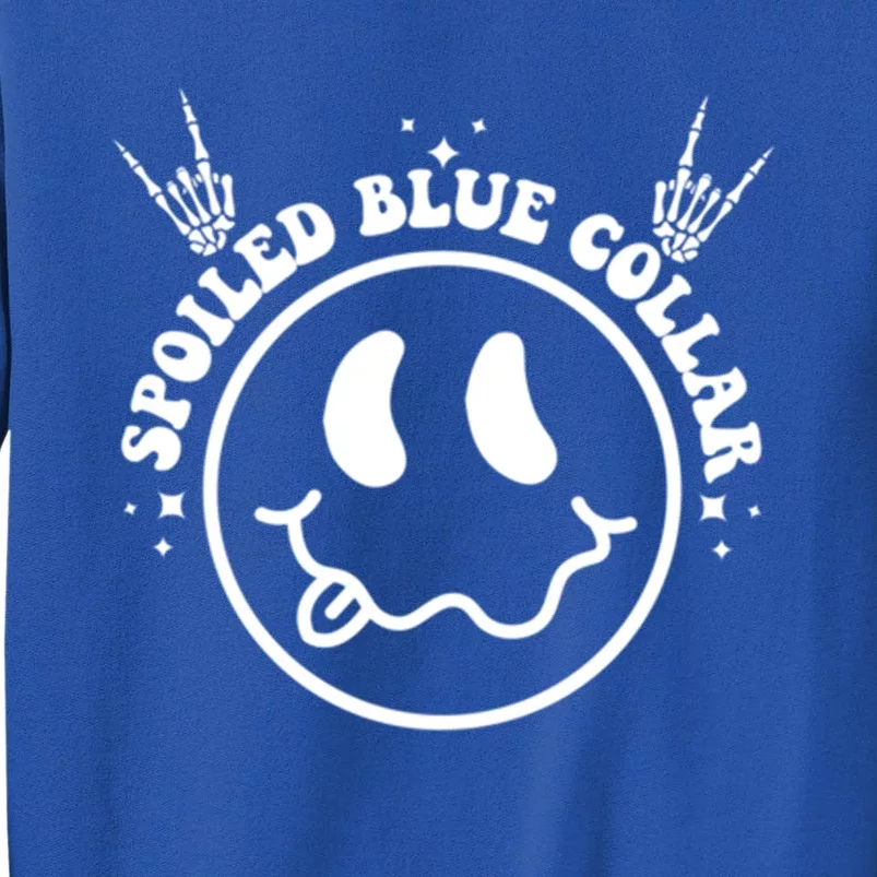 Spoiled By My Blue Collar Funny Wife Groovy (Two Side) Cute Gift Tall Sweatshirt