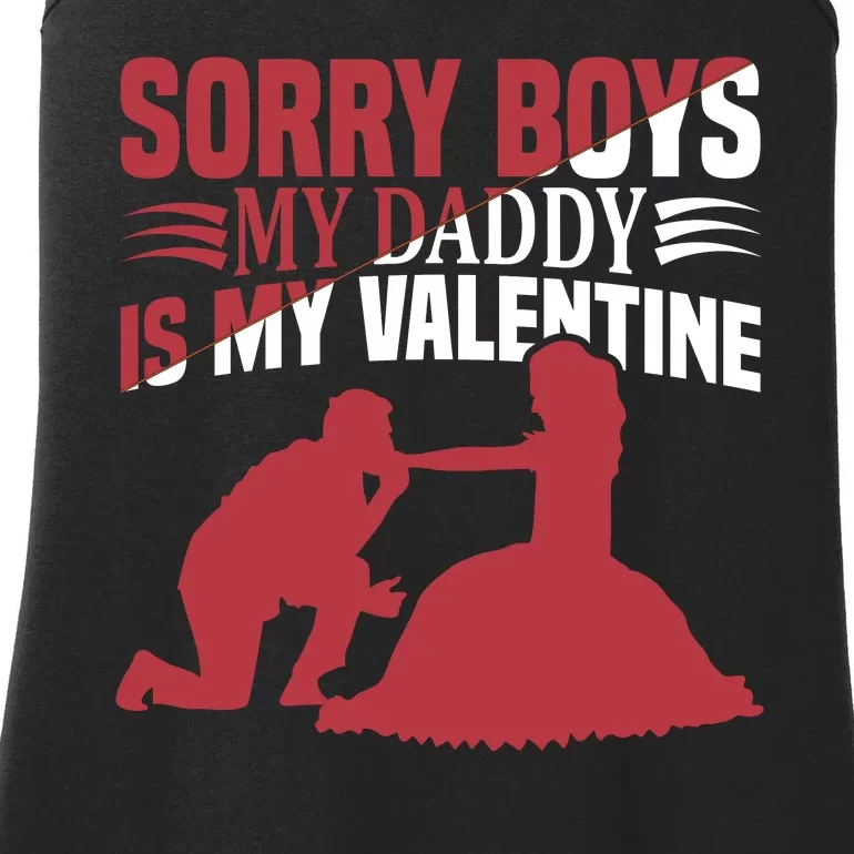 Sorry Boys My Daddy Is My Valentine Ladies Essential Tank