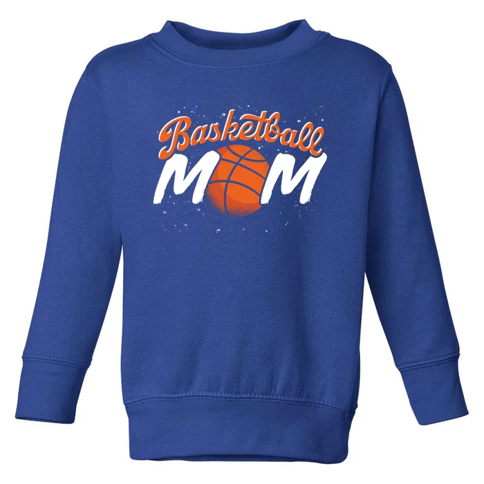 Sport Basketball Mom Basketball Player Mommy Basketball Funny Gift Toddler Sweatshirt