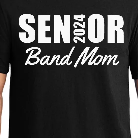 Senior Band Mom 2024 Marching Band Parent Class Of 2024 Pajama Set