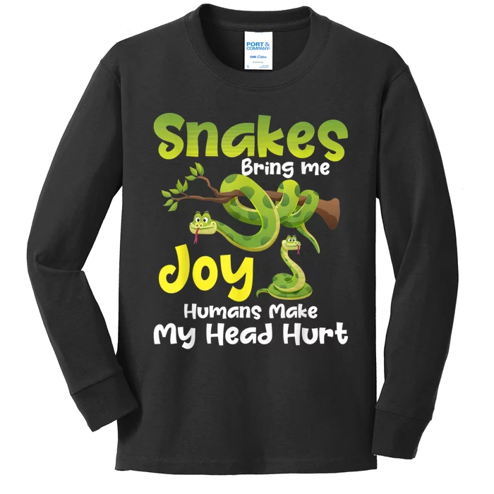 Snakes Bring Me Joy Humans Make My Head Hurt Snake Lover Kids Long Sleeve Shirt