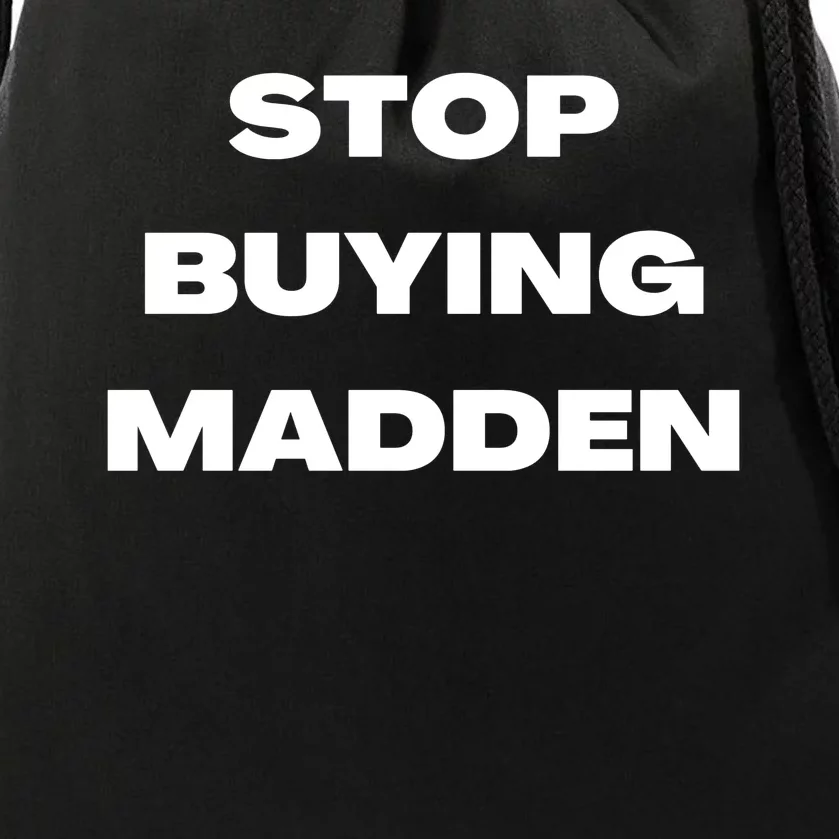 Stop Buying Madden Funny Drawstring Bag