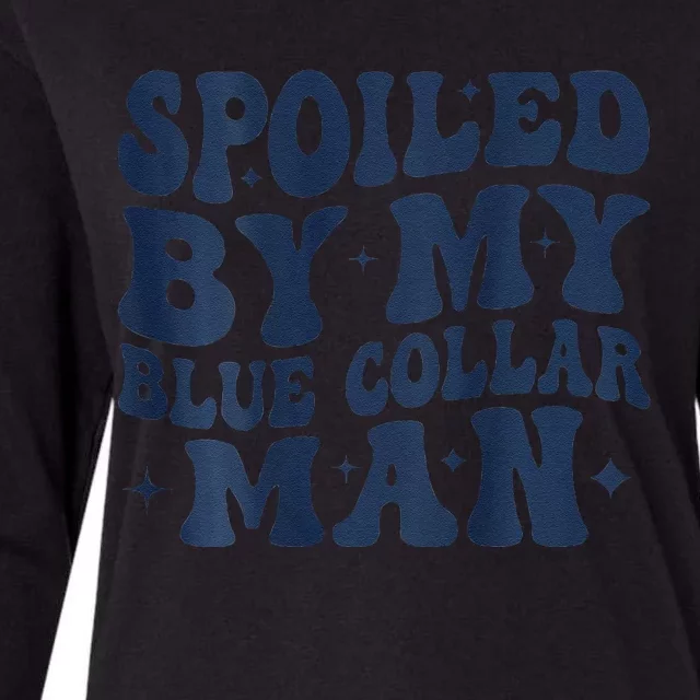 Spoiled By My Blue Collar Man Groovy Wife (On Back) Womens Cotton Relaxed Long Sleeve T-Shirt