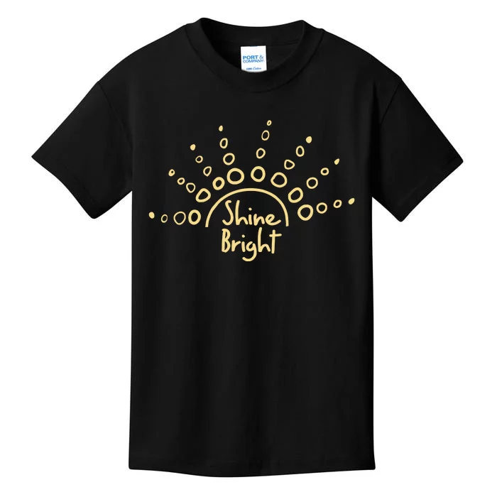 Shine Bright Motivational Kids T-Shirt