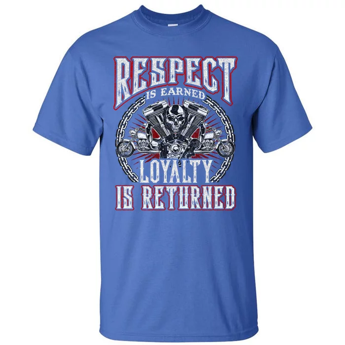 Skull Biker Motorcycle Respect Loyalty Throttle Cool Gift Tall T-Shirt