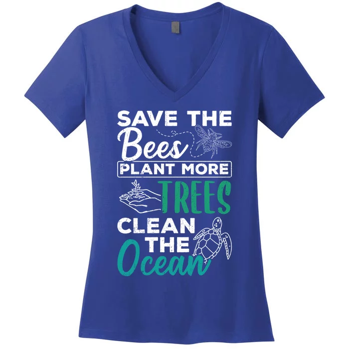 Save Bees More Trees Clean Seas Cool Gift Nature Recycle Earth Gift Women's V-Neck T-Shirt