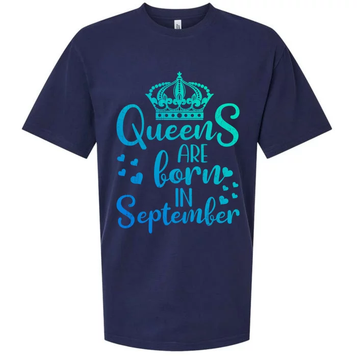 September Bday Meaningful Gift Queens Are Born In September Great Gift Sueded Cloud Jersey T-Shirt