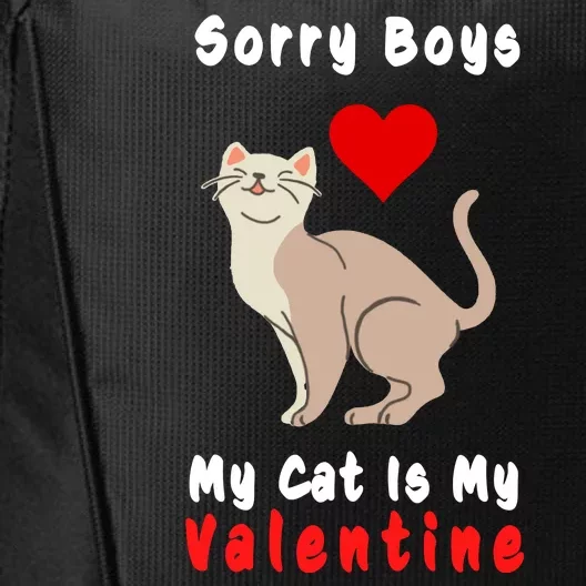 Sorry Boys My Cat Is My Valentine Cute City Backpack