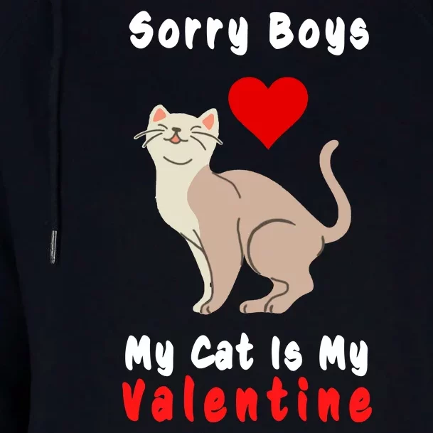 Sorry Boys My Cat Is My Valentine Cute Womens Funnel Neck Pullover Hood