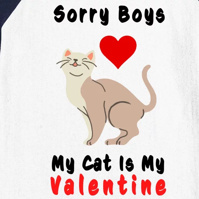 Sorry Boys My Cat Is My Valentine Cute Baseball Sleeve Shirt