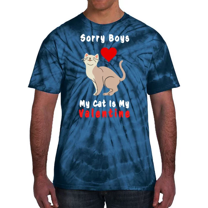 Sorry Boys My Cat Is My Valentine Cute Tie-Dye T-Shirt