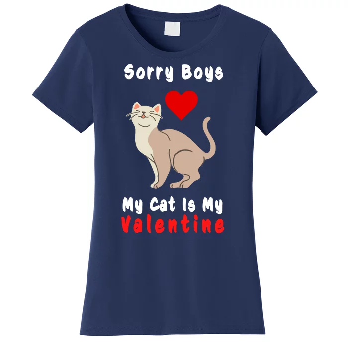 Sorry Boys My Cat Is My Valentine Cute Women's T-Shirt