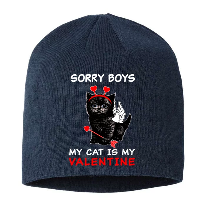 Sorry Boys My Cat Is My Valentine 8 1/2in Sustainable Knit Beanie