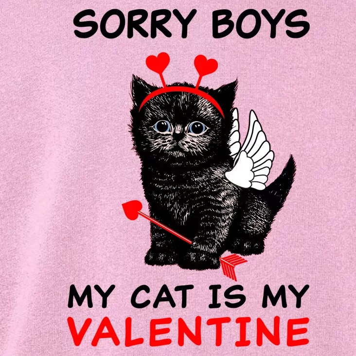 Sorry Boys My Cat Is My Valentine Toddler Hoodie