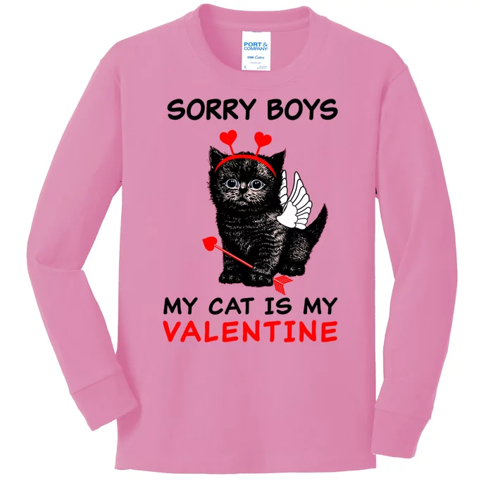 Sorry Boys My Cat Is My Valentine Kids Long Sleeve Shirt