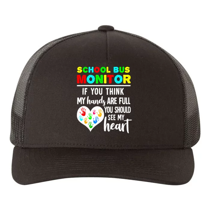 School Bus Monitor Hands Full See My Heart Yupoong Adult 5-Panel Trucker Hat