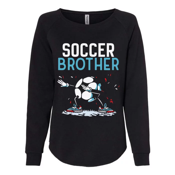 Soccer Brother Match Football Game Player Womens California Wash Sweatshirt