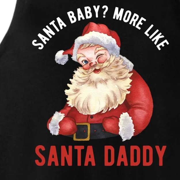 Santa Baby More Like Santa Daddy Ladies Tri-Blend Wicking Tank