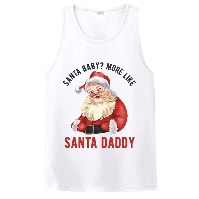 Santa Baby More Like Santa Daddy Performance Tank