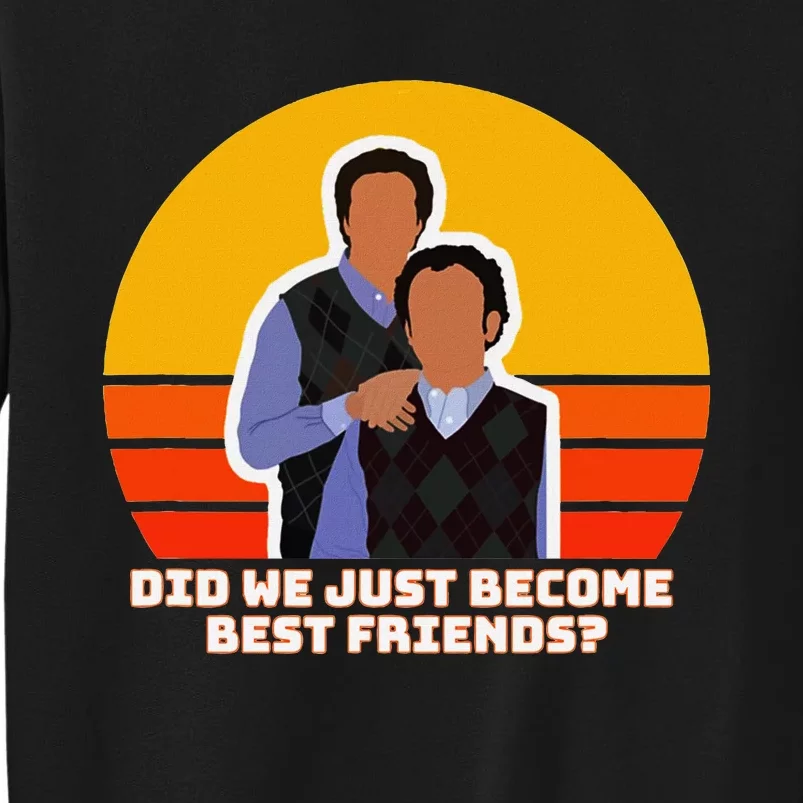 S..E.P B.R.O.T.H.E.R.S Movie Did We Just Become Best Friends Sweatshirt