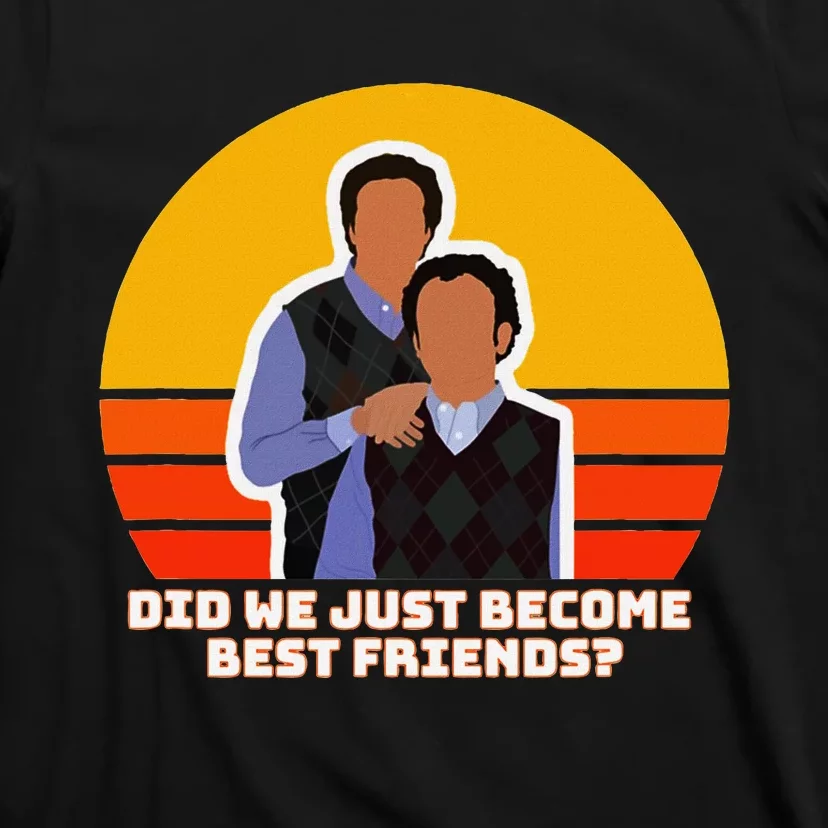 S..E.P B.R.O.T.H.E.R.S Movie Did We Just Become Best Friends T-Shirt