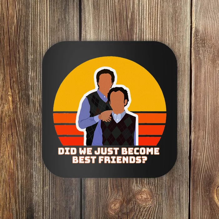 S..E.P B.R.O.T.H.E.R.S Movie Did We Just Become Best Friends Coaster