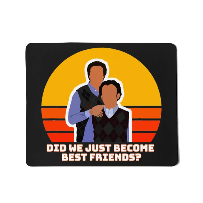 S..E.P B.R.O.T.H.E.R.S Movie Did We Just Become Best Friends Mousepad