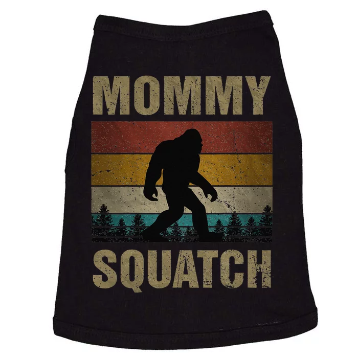 Sasquatch Best Mommy Squatch Ever Bigfoot Mom Doggie Tank