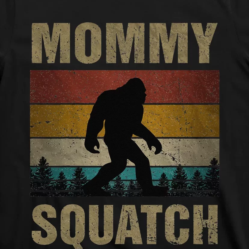 Sasquatch Best Mommy Squatch Ever Bigfoot Mom T-Shirt